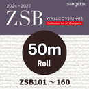 【wallpaper】ZSB Series – 50 m / roll　sangetsu