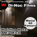 3M DI-NOC Film [Hairline Metal] ME / VM / CH　【Minimum order: 1 meter】