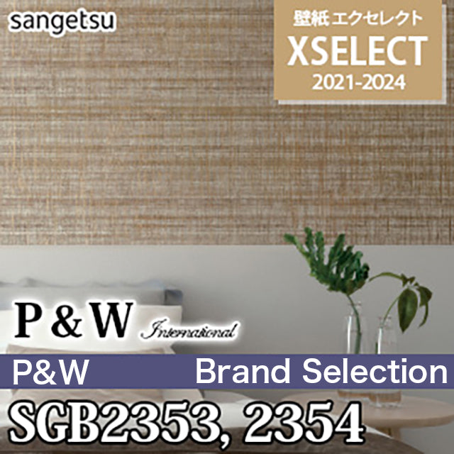 SGB2353, SGB2354 [P&W] Overseas Design [Xscellent] Sangetsu Wallpaper Cloth (90cm Width/*Non Fireproof)