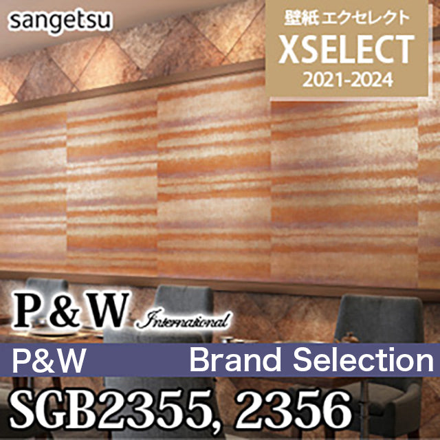 SGB2355, SGB2356 [P&W] Overseas Design [Xselect] Sangetsu Wallpaper Cloth (90cm Width/*Non Fireproof)